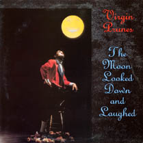 The Moon Looked Down and Laughed | Virgin Prunes