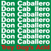 Trey Dog's Acid | Don Caballero
