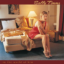 In the World of Him | Sally Timms