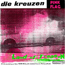 Pink Flag / Land of Treason | Die Kreuzen