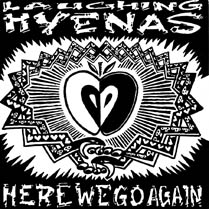 Here We Go Again | Laughing Hyenas