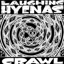 Crawl | Laughing Hyenas