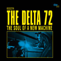 The Soul of a New Machine | The Delta 72