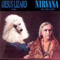 Puss / Oh, the Guilt | The Jesus Lizard