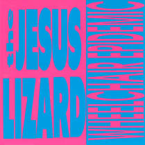 Wheelchair Epidemic / Dancing Naked Ladies | The Jesus Lizard