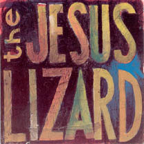 Lash | The Jesus Lizard