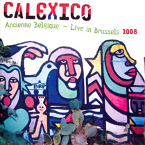 Ancienne Belgique - Live In Brussels 2008 | Calexico