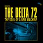 The Soul of a New Machine | The Delta 72