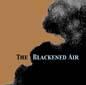 The Blackened Air