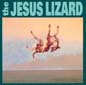 Down (remaster/reissue) | The Jesus Lizard